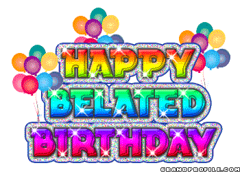 Happy-Belated-Birthday-1.gif