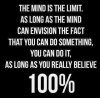 you can do anything your mind belives you can.jpg