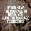 courage to succeed.jpg