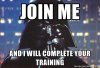 darth-vader-join-me-and-i-will-complete-your-training.jpg