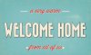 Welcome home warm.jpg