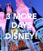 3-more-days-til-disney.png