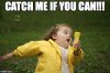 catch me.jpg