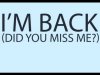 did you miss me.jpg