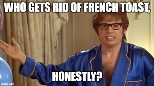 who gets rid of French Toast.jpg