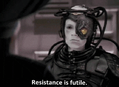 Resistance is Futile.gif