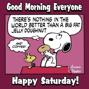 336039-Snoopy-Woodstock-Good-Morning-Everyone-Happy-Saturday-Graphic.jpg