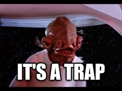 its a trap.jpg