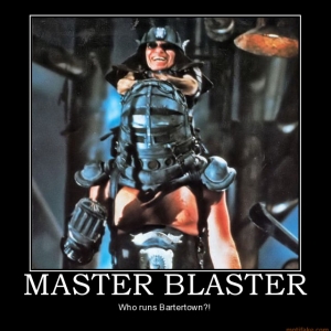 Media 'master-blaster-mad-max-road-warrior-beyond-thunderdome-maste-demotivational' in category 'Member Galleries'