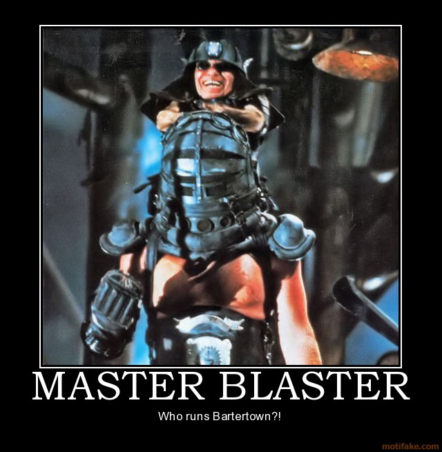 master-blaster-mad-max-road-warrior-beyond-thunderdome-maste-demotivational