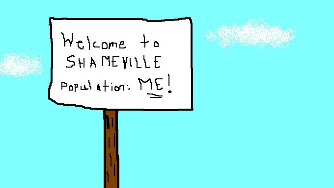 shameville.JPG