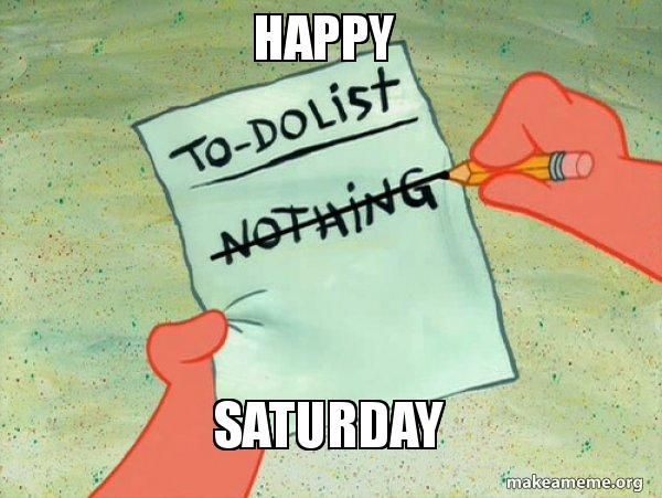 37-Happy-Saturday-Meme.jpg