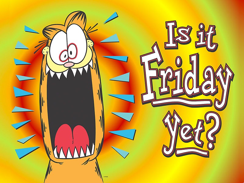 is-it-friday-yet.jpg