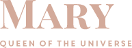 Mary, Queen of the Universe