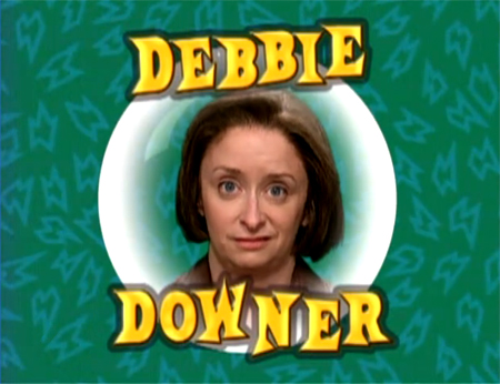 05-2013-debbie-downer.jpg