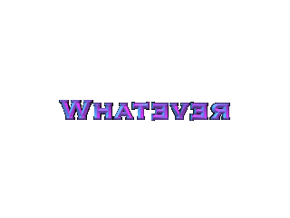 whatever.gif