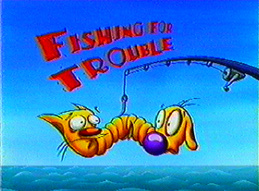 tFishingfortrouble.jpg