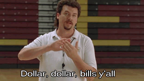 kenny-powers-dolla-dolla-bills-yall-gif.gif