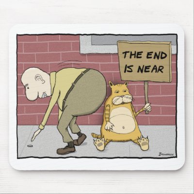 funny_cat_mousepad_end_is_near-p144690253072605649trak_400.jpg