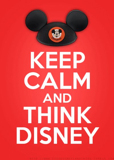 keep-calm-and-think-disney.jpg
