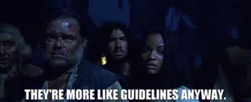 guidelines-theyre-like-guidelines.gif